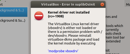 Virtual Box Issue “Kernel driver not installed (rc=-1908)”