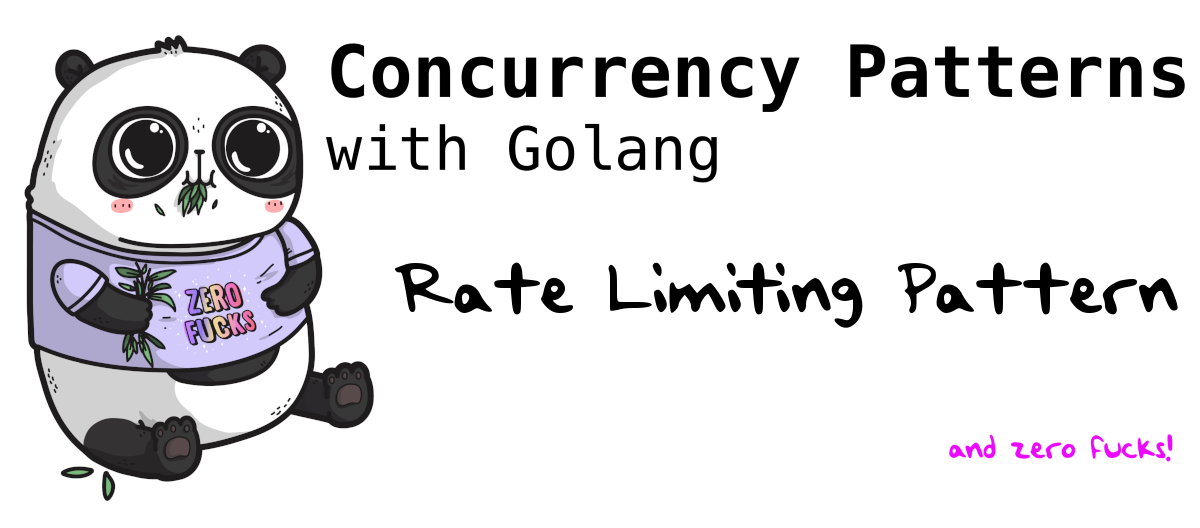 Go Concurrency Patterns(Rate Limiting Pattern)
